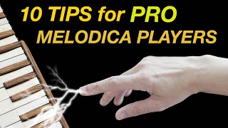 10 Tips for Pro Melodica Players [upl. by Ttegirb]