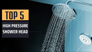 Best High Pressure Shower Head 2024  Top 5 Picks [upl. by Astred]