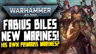 Fabius Biles NEW PRIMARIS Chaos Space Marines NEW 40K LORE [upl. by Aiket]