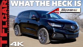 2019 Acura MDX ASpec Review Heres What Makes It So Different [upl. by Larimore]