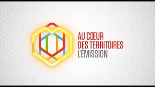 Au Cœur des Territoires  l’émission [upl. by Ratep]