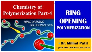 Chemistry of Polymerization Part 4  Ring Opening Polymerization  UG PaathShaala [upl. by Nyletak]