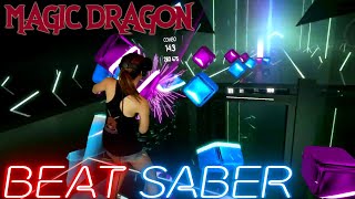 Beat Saber  Magic Dragon by Gloryhammer Expert First Attempt  Mixed Reality [upl. by Eleinad340]