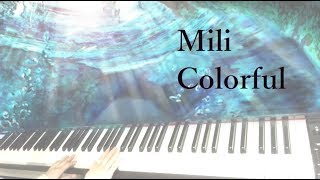 Mili  Colorful  piano cover by narumi ピアノカバー [upl. by Charron]