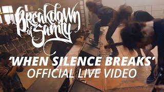 Breakdown Of Sanity  When Silence Breaks Official HD Live Video [upl. by Aissac53]