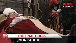 The final hours of Pope John Paul II [upl. by Nollahs399]