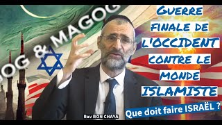 Guerre finale de lOCCIDENT contre le monde ISLAMISTE  GOG amp MAGOG  Que doit faire ISRAËL [upl. by Idas]