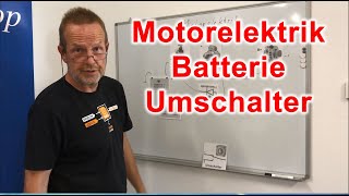 Bordelektrik 5  Batterie Umschalter einbauen für den Starter [upl. by Eenhat]