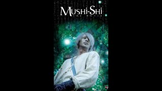 Mushishi Live Action Eng Sub [upl. by Elodie616]