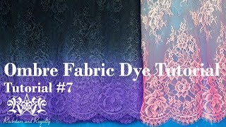 DIY Ombre Fabric Dye Tutorial 1 Colour amp 2 Colour Fades Rockstars and Royalty Tutorial 7 [upl. by Annahvas299]