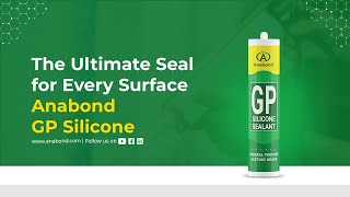 Anabond GP Silicone Sealant Your Ultimate Sealing Solution [upl. by Abocaj]