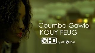 Coumba Gawlo  Kouy Feug  Clip Officiel [upl. by Eitac]