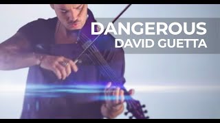 David Guetta  Dangerous Violin Cover by Robert Mendoza [upl. by Hilda]