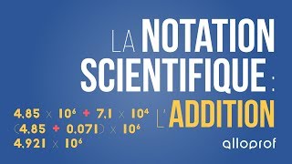 La notation scientifique  laddition  Mathématiques  Alloprof [upl. by Ceciley]