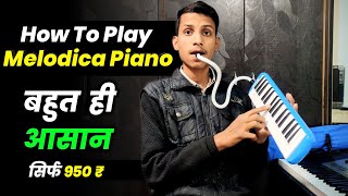 How To Play Melodica Easily  From Amazon  Melodica Instrument Tutorial [upl. by Rodolphe780]