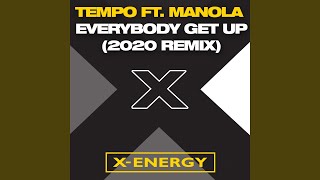 Everybody Get Up feat Manola Max Persona 2020 Remix [upl. by Koenig750]