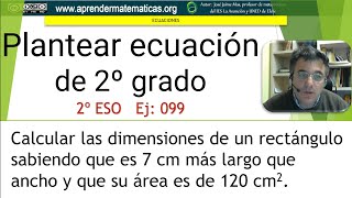 Ecuaciones de segundo grado Plantear Área rectángulo 2 eso 08 99 José Jaime Mas [upl. by Other430]