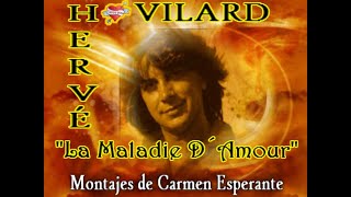 HERVÉ VILARD CANTA LA MALADIE D´AMOUR [upl. by Ritch]