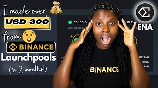 How to MAKE MONEY with Binance Launchpools  I made OVER USD 300 in 2 months Farm ENA tokens💰 [upl. by Mazonson]