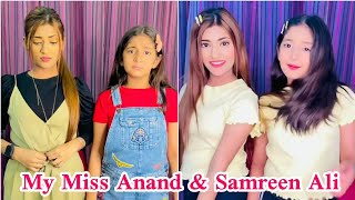 My Miss Anand amp Samreen Ali Instagram Reel  Anantya Anand  Instagram Reel  Tiktoks  samreenali [upl. by Lehsar]