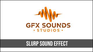 Slurp Sound Effect [upl. by Herold]