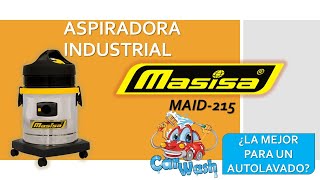 Aspiradora Industrial Masisa Maid 215  Características y Uso [upl. by Asiralc]