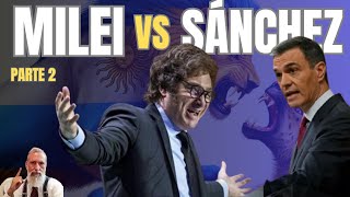 MILEI vs SÁNCHEZ El león vs la hiena milei españa BegoñaGómez pedrosánchez PedroVigilaATuMujer [upl. by Thad6]