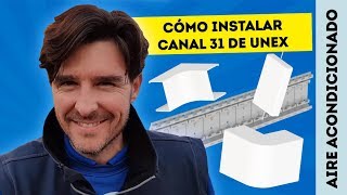 CÓMO INSTALAR AIRE ACONDICIONADO CON CANAL 31 DE UNEX [upl. by Tenney]