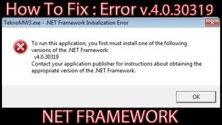 How To Fix Net Framework v4030319 Error [upl. by Madelin]