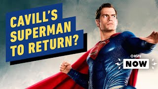 Henry Cavill’s Superman Returns… With a Twist  IGN Now [upl. by Anelad]