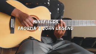 Faouzia amp johnlegend  Minefields Fingerstyle Cover [upl. by Analrahc]