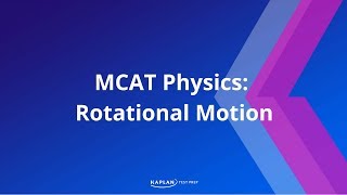 MCAT Physics Rotational Motion [upl. by Hein]