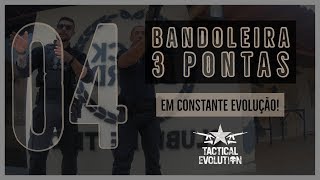 BANDOLEIRA 3 PONTAS  INSTR PEREIRA  TACTICAL EVOLUTION [upl. by Lajes]