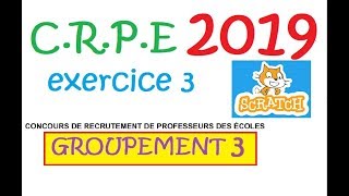 corrigé CRPE 2019 groupement 3 Maths exercice 3 scratch [upl. by Durstin]