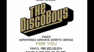 The Disco Boys  For You Freemasons Remix [upl. by Ttenneb]