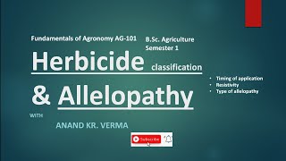 Herbicide classification amp Allelopathy  Fundamentals of Agronomy  AG 101  BSc Agriculture [upl. by Eamaj]