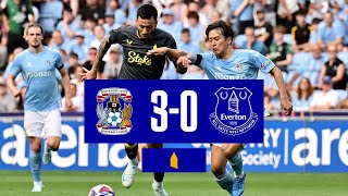 COVENTRY CITY 30 EVERTON  Preseason highlights [upl. by Sukey449]