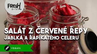 Salát z červené řepy jablka a řapíkatého celeru  FreshBites  VEGANSKÉ RECEPTY [upl. by Melisa362]