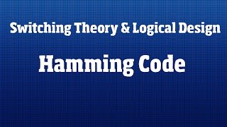 Hamming Code  Hamming code for error detection and correction [upl. by Koeppel]