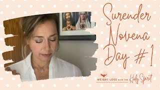 Surrender Novena Day 1 [upl. by Emilio]