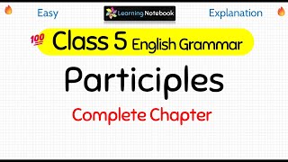 Class 5 English Grammar Participles [upl. by Drobman]