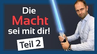 Die Macht sei mit dir Teil 2 [upl. by Gniliem846]