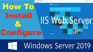 Install and Configure IIS Web Server on Windows Server 2019 [upl. by Anilorak]