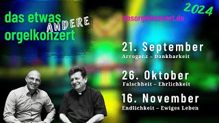 das etwas ANDERE orgelkonzert  21092024  Alexander Uhl amp Konrad Bayerle  live aus Weißenburg [upl. by Atteroc180]