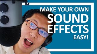 Make your own SOUND EFFECTS EASY [upl. by Grega]