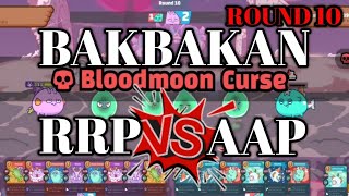 RRP STRATEGY  RRP vs AAP  BAKBAKAN ROUND 10  AXIE INFINITY [upl. by Tereve]