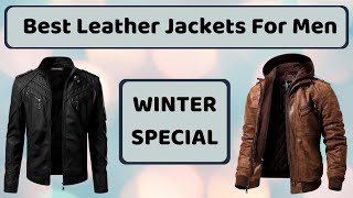 Best Leather Jackets for Men from Top Leather Jacket Brands in India  Winter Jacket Buying Guide [upl. by Staten]