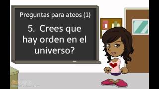 7 Preguntas Para los Ateos [upl. by Glynis]