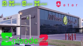 Al Meera Super Market  Qatar  Episode 2  SNS World [upl. by Bedad]