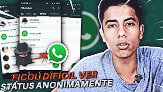 Ficou difícil visualizar STATUS ANONIMAMENTE no WHATSAPP [upl. by Anaillil917]